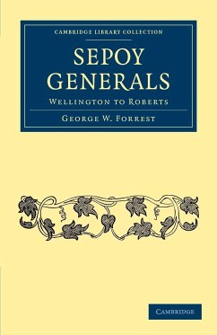 Sepoy Generals - Forrest, George W.