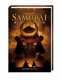 Der Ring der Erde / Samurai Bd.4 - Bradford, Chris