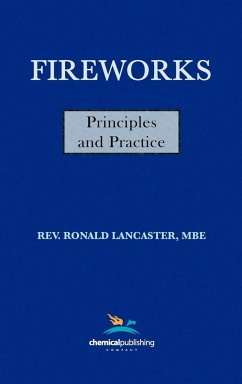 Fireworks, Principles and Practice, 1st Edition - Lancaster, Ronald; Shimizu, Takeo; Butler, Roy