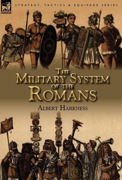The Military System of the Romans - Harkness, Albert