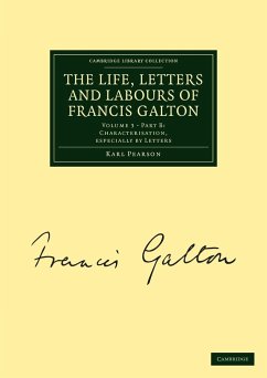The Life, Letters and Labours of Francis Galton - Pearson, Karl