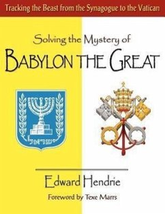 Solving the Mystery of BABYLON THE GREAT - Hendrie, Edward