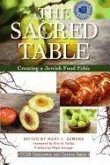 The Sacred Table: Creating a Jewish Food Ethic