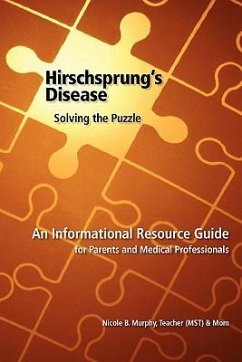 Hirschsprung's Disease - Solving the Puzzle - Murphy, Nicole B.