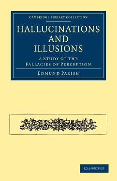 Hallucinations and Illusions - Parish, Edmund