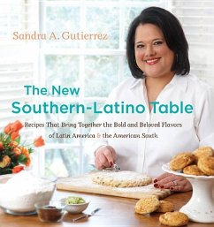 The New Southern-Latino Table - Gutierrez, Sandra A