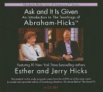 Ask and It Is Given: An Introduction to the Teachings of Abraham-Hicks