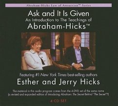 Ask and It Is Given: An Introduction to the Teachings of Abraham-Hicks - Hicks, Esther; Hicks, Jerry