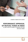 PERFORMANCE APPRAISAL OF MUTUAL FUNDS IN INDIA