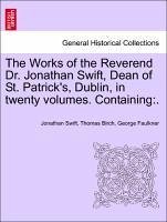 The Works Of The Reverend Dr. Jonathan Swift Dean Of St. Patrick's Dublin In Twenty Volumes. Containing Paperback | Indigo Chapters