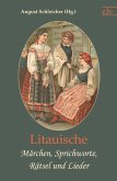 Litauische Märchen, Sprichworte, Rätsel und Lieder