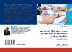 Ventricular fibrillation: novel insights into pharmacology and mechanisms - Mugera, Charles