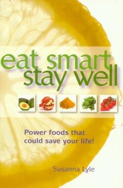 Eat Smart, Stay Well - Lyle, Susanna