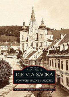 Die Via Sacra - Stadelmann, Christian; Grand, Werner