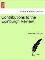 Contributions to the Edinburgh Review. - Brougham, Henry Peter