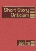 Short Story Criticism: Excerpts from Criticism of the Works of Short Fiction Writers