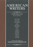 American Writers, Supplement XXII: A Collection of Critical Literary and Biographical Articles That Cover Hundreds of Notable Authors from the 17th Ce