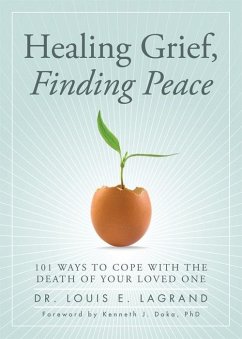 Healing Grief, Finding Peace - Lagrand, Louis