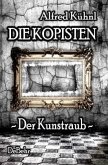 Die Kopisten - Der Kunstraub