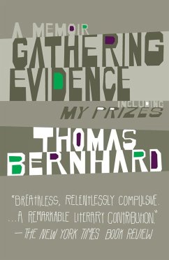 Gathering Evidence/My Prizes - Bernhard, Thomas