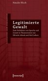 Legitimierte Gewalt