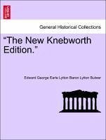 Bulwer, E: Pilgrims of the Rhine "The New Knebworth Edition.