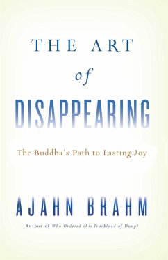 The Art of Disappearing - Brahm, Ajahn