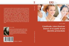 Créolitude: Léon-Gontran Damas et la quête d''une identité primordiale - RANO, Jonas D.