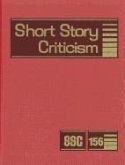 Short Story Criticism, Volume 156: Criticism of the Works of Short Fiction Writers