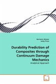 Durability Prediction of Composites through Continuum Damage Mechanics