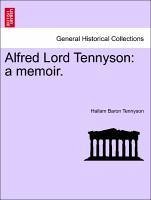 Tennyson, H: Alfred Lord Tennyson: a memoir. Volume II.