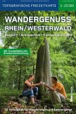 Wandergenuss Rhein-Westerwald Topographische Wander-und Freizeitkarte 1:25 000