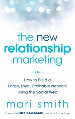 The New Relationship Marketing - Smith, Mari