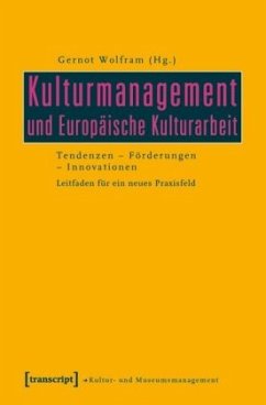 Kulturmanagement und Europäische Kulturarbeit