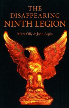 The Disappearing Ninth Legion - Olly, Mark; Aspin, John