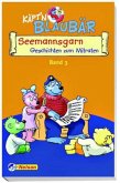 Käptn Blaubär, Seemannsgarn Käptn Blaubär, Seemannsgarn