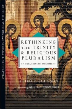 Rethinking the Trinity and Religious Pluralism - Johnson, Keith E.