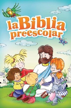 La Biblia Preescolar - Kustra, Monika