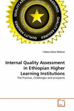 Internal Quality Assessment in Ethiopian Higher Learning Institutions - Melesse, Yadesa Asfaw