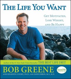 Life You Want - Greene, Bob; Kearney-Cooke, Ann; Jibrin M S R D, Janis