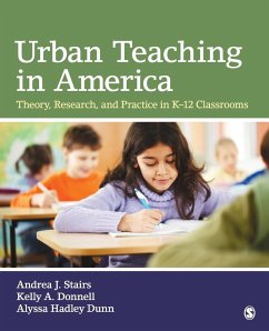 Urban Teaching in America - Stairs, Andrea J.; Donnell, Kelly A.; Dunn, Alyssa Hadley
