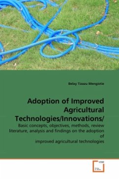 Adoption of Improved Agricultural Technologies/Innovations - Tizazu Mengistie, Belay