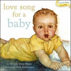 Love Song for a Baby - Bauer, Marion Dane