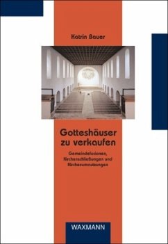 Gotteshäuser zu verkaufen, m. DVD - Bauer, Katrin