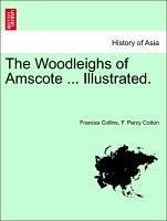 The Woodleighs of Amscote ... Illustrated.