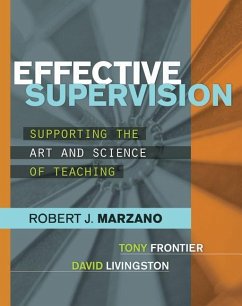 Effective Supervision: Supporting the Art and Science of Teaching - Marzano, Robert J.; Frontier, Tony; Livingston, David