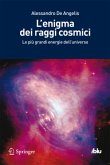 L'enigma dei raggi cosmici