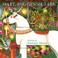 The Magical Christmas Horse - Clark, Mary Higgins