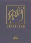 Poetry Criticism: Excerpts from Criticism of the Works of the Most Significant and Widely Studied Poets of World Literature