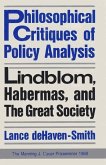 Philosophical Critiques of Policy Analysis Philosophical Critiques of Policy Analysis
